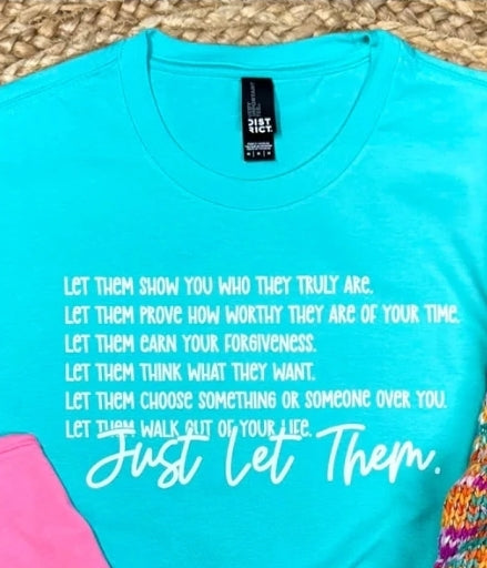 Aqua Let Them Tshirt