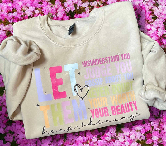 Let Them Positive Affirmation Sweatshirt