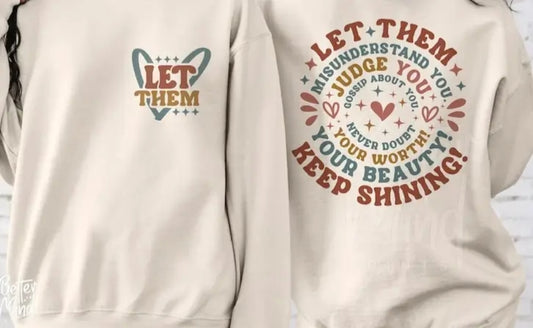 Let Them Sweatshirt