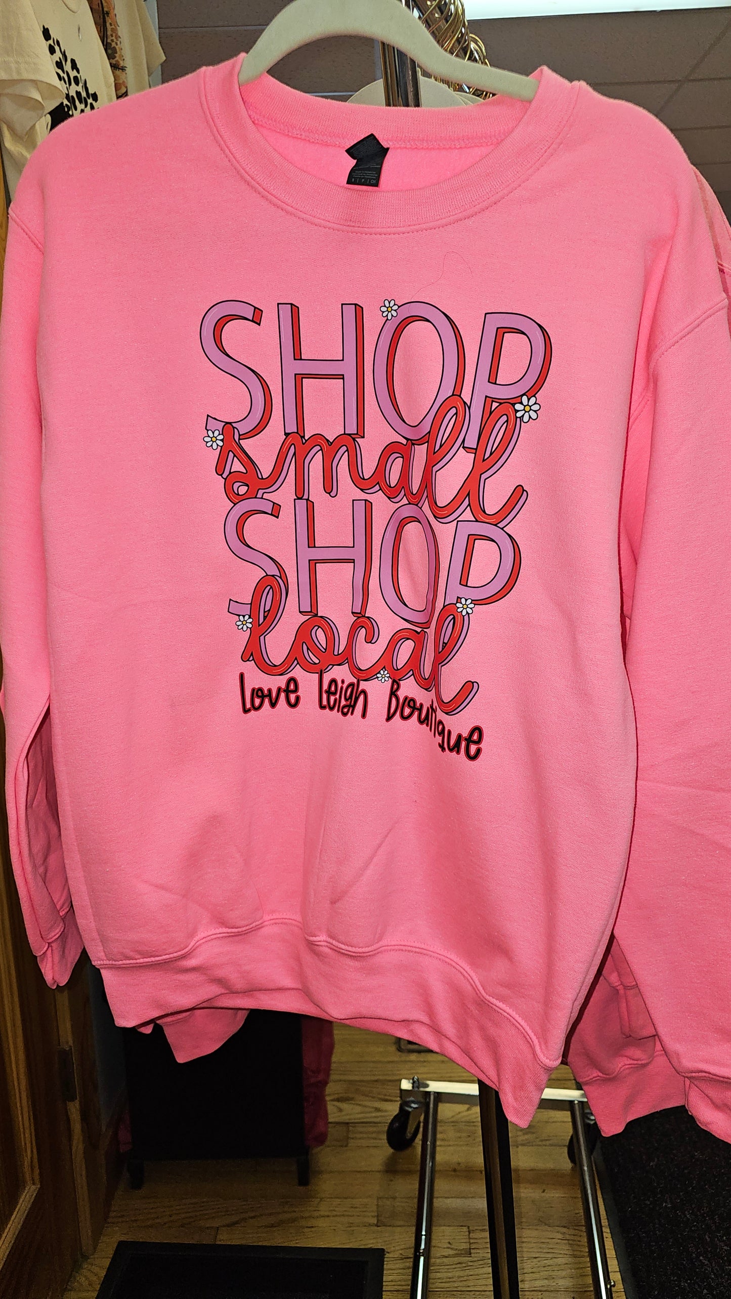 Shop Small Shop local sweatshirt